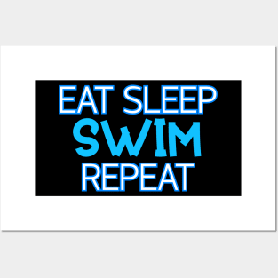 Eat Sleep Swim Repeat Posters and Art